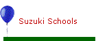 Suzuki Schools